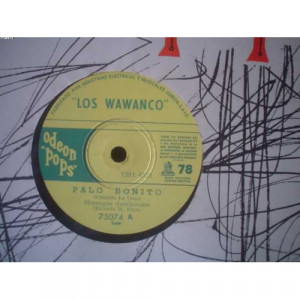 LOS WAWANCO - PALO BONITO-UN EMPUJONCITO AL - 78 - Vinyl - 78