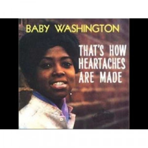 BABY WASHINGTON - That's How Heartaches Are Made - Vinyl - LP