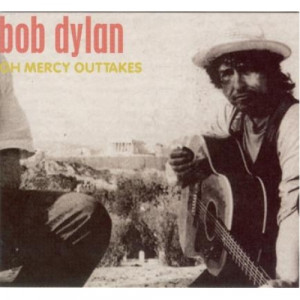 BOB DYLAN - Oh Mercy Outtakes - CD - Digipack