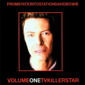 DAVID BOWIE - From Station To Station Volume One TV Killer Star - CD - Album