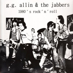 G.G. Allin & The Jabbers - 1980 's  Rock ' N ' Roll - Vinyl - LP
