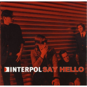 Interpol - Say Hello - CD - Compilation