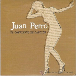 JUAN PERRO - Te Convierto En Canción - CD - Single