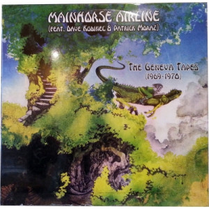 Mainhorse Airline - The Geneva Tapes (1969-1970) - Vinyl - LP