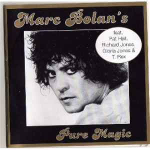 MARC BOLAN - Marc Bolan's Pure Magic - CD - Compilation