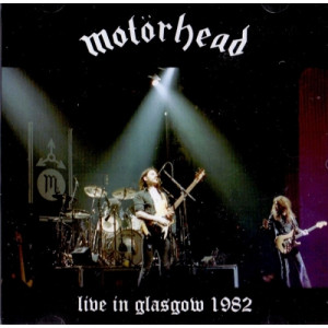 Motörhead - Live In Glasgow 1982 - CD - Album