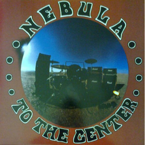 Nebula - To The Center - Vinyl - LP