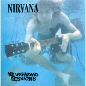 NIRVANA - Nevermind Sessions - CD - Album