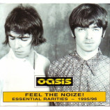 OASIS - Feel The Noize! (Essential Rarities - 1995/96)