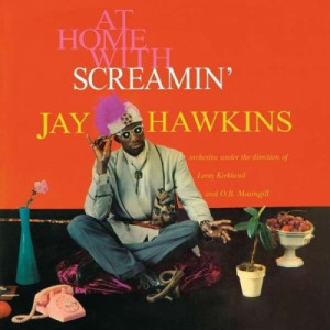 Screamin' Jay Hawkins - At Home With Screamin' Jay Hawkins - Vinyl - LP