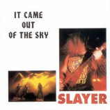 Slayer - It Came Out Of The Sky