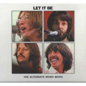 THE BEATLES - Let It Be The Alternate Mono Mixes - CD - Digipack