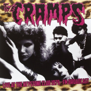 The Cramps - Live At The Keystone Club 1979-FM Broadcast - Vinyl - LP