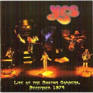 Yes - Live At The Boston Gardens, December 1974 - CD - Album