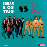 The Pop's - Edigar e os Tais VS The Pop's