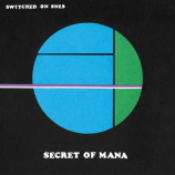 Hiroki Kikuta - Switched on SNES: Secret of Mana LP