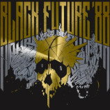 Various - Black Future '88 Deluxe Vinyl Soundtrack
