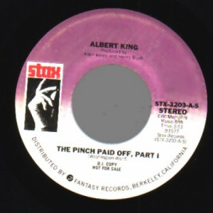 Albert King - The Pinch Paid Off Part 1 Mono / Stereo - 45 - Vinyl - 45''