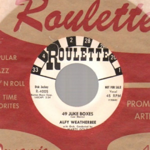 Alfy Weatherbee - 49 Jukeboxes / Why Am I Crying - 45 - Vinyl - 45''