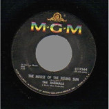 Animals - The House Of The Rising Sun / Talkin' 'bout You - 45