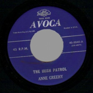 Anne Greehy - Irish Patrol / Wrap The Green Flag Round Me - 45 - Vinyl - 45''