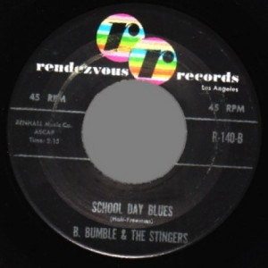 B. Bumble & The Stingers - School Day Blues / Bumble Boggie - 45 - Vinyl - 45''
