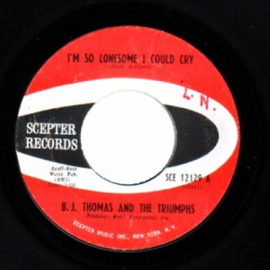B.j. Thomas & The Triumphs - I'm So Lonesome I Could Cry / Candy Baby - 45 - Vinyl - 45''