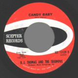 B.j. Thomas & The Triumphs - So Lonesome I Could Cry / Candy Baby - 45