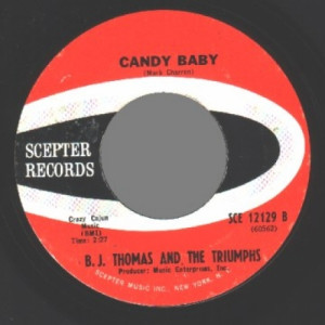 B.j. Thomas & The Triumphs - So Lonesome I Could Cry / Candy Baby - 45 - Vinyl - 45''