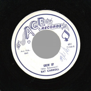 Bat Carroll - Grow Up / A Different Kind Of Love - 45 - Vinyl - 45''