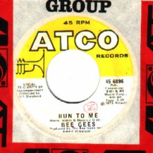 Bee Gees - Run To Me / Road To Alaska - 45 - Vinyl - 45''