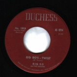 Big Bo & The Arrows - Big Bo's Twist / Hully Gully Now - 45