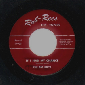 Big Boys - Rock-rock-rock-a-bye Baby / If I Had My Chance - 45 - Vinyl - 45''