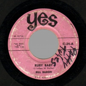 Bill Baron - Ruby Baby / Rhythm Of The Rain - 45 - Vinyl - 45''