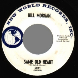 Bill Morgan - Same Old Heart / Polly Drove The Wagon - 45 - Vinyl - 45''