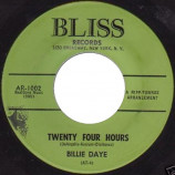 Billie Daye - Twenty Four Hours / When A Girl Gives Her Heart To A Boy - 7