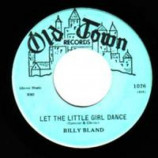 Billy Bland - Let The Little Girl Dance / Sweet Thing - 45