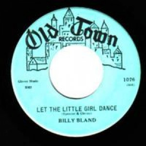 Billy Bland - Let The Little Girl Dance / Sweet Thing - 45 - Vinyl - 45''