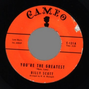 Billy Scott - You're The Greatest / That's Why I Was Born - 45 - Vinyl - 45''