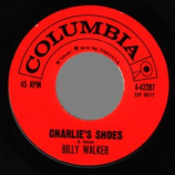 Billy Walker - Wild Colonial Boy / Charlie's Shoes - 45