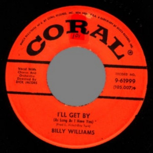 Billy Williams - I'll Get By / It's Prayin Time - 45 - Vinyl - 45''