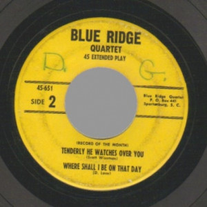 Blue Ridge Quartet - The House Of Gold - Footprints Of Jesus / Tenderly He Watches Over You - Where S - Vinyl - 45''
