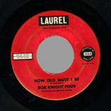 Bob Knight Four - Good Goodby / How Old Must I Be - 45