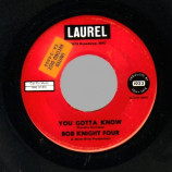 Bob Knight Four - You Gotta Know / For Sale - 45