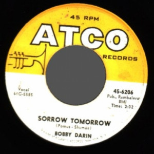 Bobby Darin - You Must Have Been A Beautiful Baby / Sorrow Tomorrow - 45 - Vinyl - 45''