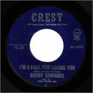 Bobby Edwards - You're The Reason / I'm A Fool For Loving You - 45 - Vinyl - 45''