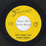 Bobby Harris - Ain't That Love / Lonely Intruder - 7