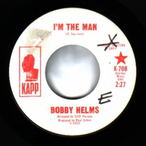 Bobby Helms - I'm The Man / Have This Love On Me - 45 - Vinyl - 45''