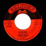 Bobby Lewis - Cry No More / What A Walk - 45