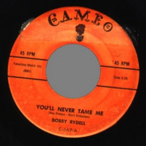 Bobby Rydell - You'll Never Tame Me / Kissin' Time - 45 - Vinyl - 45''